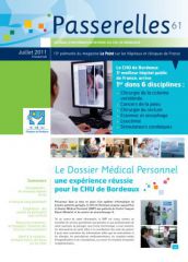 Passerelles - Journal interne CHU de Bordeaux N°61 Passerelles - Journal interne CHU de Bordeaux N°61