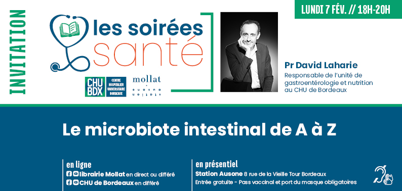 Soirée santé le microbiote intestinale de A à Z - CHU de Bordeaux Librairie Mollat - 7 février 20222022
