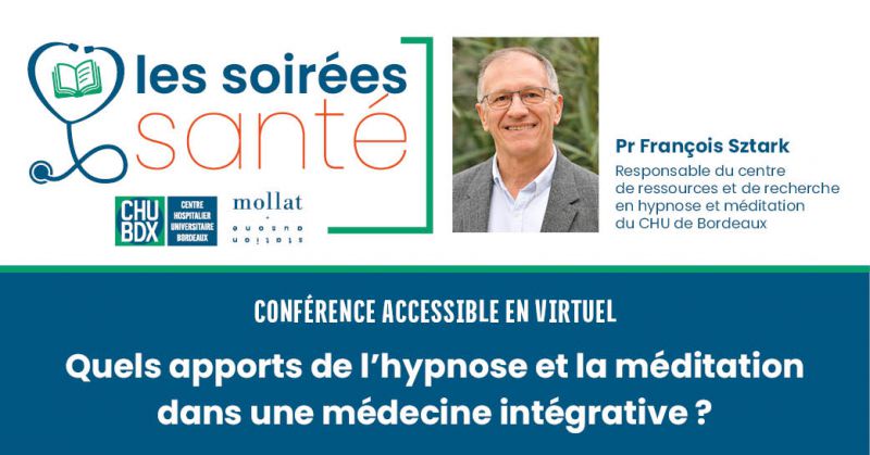 Soiree sante Mollat Pr Sztark Hypnose et Meditation