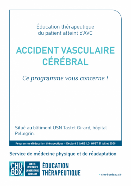 ETP Dépliant Accident Vasculaire Cérébral CHU de Bordeaux