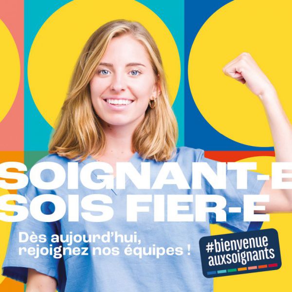 Campagne de communication du CHU de Bordeaux : soignant-e sois fiere-e #bienvenueauxsoignants Rejoignez nos équipes