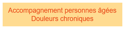 Accompagnement personnes âgées Douleurs chroniques