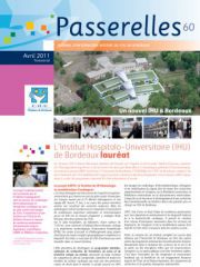 Passerelles - Journal interne CHU de Bordeaux N°60 Passerelles - Journal interne CHU de Bordeaux N°60