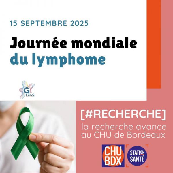 journée mondiale du lymphome - recherche CHU de Bordeaux