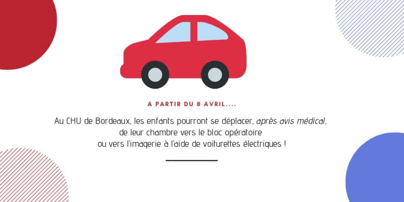 voiturettes pour les enfants CHU de Bordeaux