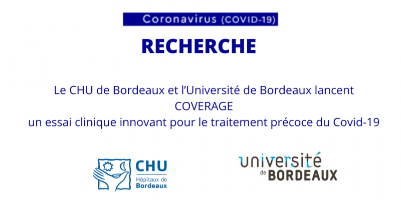 Le CHU de Bordeaux et l'Université de Bordeaux lancent COVERAGE, un essai clinique innovant pour le traitement précoce du Covid-19
