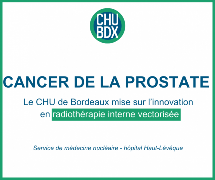 Radiothérapie interne vectorisée CHU de Bordeaux