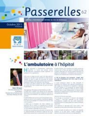 Passerelles - Journal interne CHU de Bordeaux N°62 Passerelles - Journal interne CHU de Bordeaux N°62